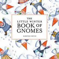 The Little Winter Book of Gnomes - Hardcover By Sevig ...