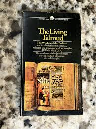 The Living Talmud: The Wisdom of the Fathers translated by ...