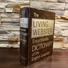 The Living Webster Encyclopedic Dictionary of the English ...