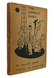THE LONELY ONES by William Steig: Hardcover (1942) First ...