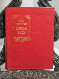 The Longfellow Birthday Book Poet Passages Calendar Pages ...
