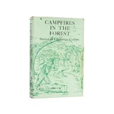 Campfires in the Forest - Vintage First Edition History of ...