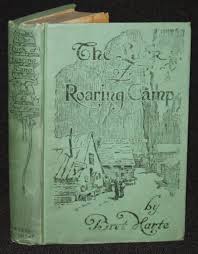 The Luck of Roaring Camp by Bret Harte: Very Good Hardcover ...
