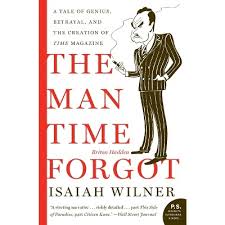 The Man Time Forgot - by Isaiah Wilner (Paperback) : Target