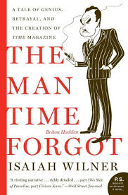 The Man Time Forgot: A Tale of Genius, Betrayal, and the ...