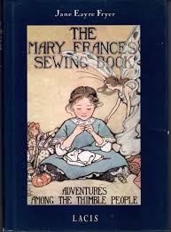 The Mary Frances Sewing Book with Patterns by Jane Eayre ...