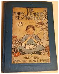 Original 1913 Mary Frances Sewing Book Doll Clothes Patterns ...
