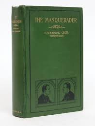 The Masquerader by Thurston, Katherine Cecil: Near Fine ...
