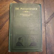 The Masquerader by Katherine Cecil Thurston , Hardcover ...