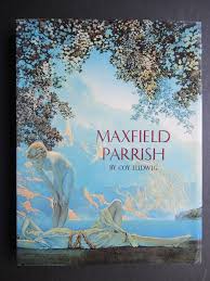 MAXFIELD PARRISH | Coy Ludwig | Second printing