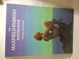 Maxfield Parrish Poster Book - Parrish, Maxfield ...