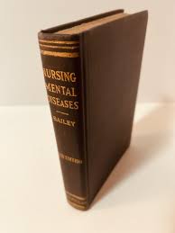 Nursing Mental Diseases [SECOND EDITION, VINTAGE 1929] by ...
