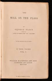 The Mill on the Floss by George Eliot; [Mary Ann Evans ...