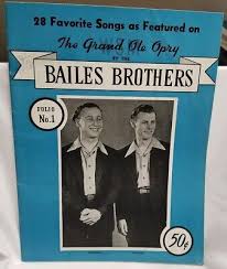 BAILES BROTHERS - ORIGINAL 1945 SONG FOLIO / SOUVENIR PROGRAM - VG CONDITION | eBay