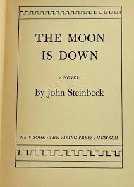 Sold at Auction: 1942 The Moon Is Down By John Steinbeck w/ Dust Jacket FIRST EDITION