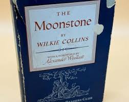 The Moonstone by Wilkie Collins Foreword Alexander Woollcott ...