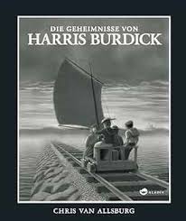 Amazon.com: Die Geheimnisse von Harris Burdick: 9783848900633: Chris Van Allsburg: Books