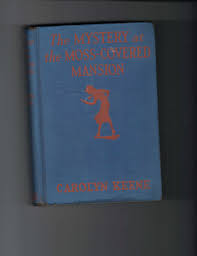 The Mystery at the Moss-Covered Mansion Nancy Drew by Keene, Carolyn: Good Hardcover (1941) 1st Edition. | West Elk Books