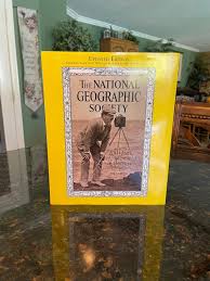 National Geographic Society : 100 Years of Adventure ...