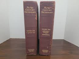 The New Century Dictionary Volume One and Volume Two - 1952 ...