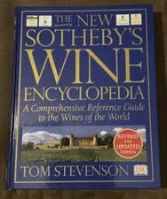 New Sotheby's Wine Encyclopedia : A Comprehensive Reference ...