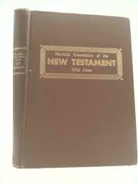 The Worrell New Testament: A. S. Worrell's Translation with ...