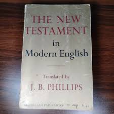 The New Testament Bible In Modern English J.B. Phillips Softcover 1962 | eBay