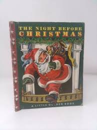 A LITTLE GOLDEN BOOK THE NIGHT BEFORE CHRISTMAS 1949 ...