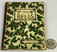 Sold at Auction: 1881 The Bells by Edgar Allan Poe Rare Holly leaf Boards Illustrated FIRST EDITION