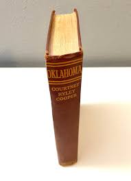 Hardcover Edition of Oklahoma by Courtney Ryley Cooper- 1926 ...