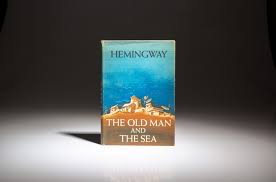 The Old Man And The Sea - The First Edition Rare Books