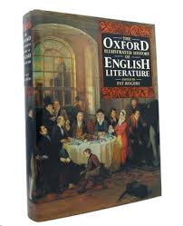 THE OXFORD ILLUSTRATED HISTORY OF ENGLISH LITERATURE | Pat Rogers | First Edition; First Printing