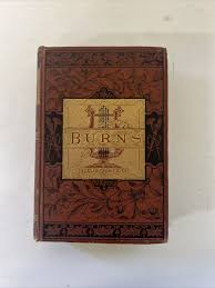 The Poetical Works of Robert Burns. Cunninghamm, Allen 1881 ...