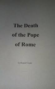 The Death of the Pope of Rome Book~Anti-Catholic~Blasphemous Claims vs. Bible | eBay