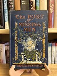 The Port of Missing Men by Meredith Nicholson HC 1907 First ...