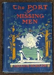 PORT OF MISSING MEN ~ MEREDITH NICHOLSON ~ ILLUS ~ VINTAGE ...