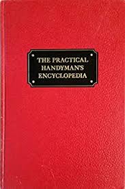 The Practical Handyman's Encyclopedia... book by Harold Franklin