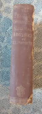 The People's Common Sense Medical Advisor 1895 by R.V. ...