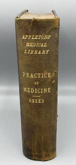 William OSLER / The Principles and Practice of Medicine 1901 ...