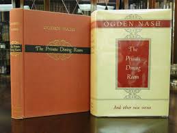 THE PRIVATE DINING ROOM - First Edition by Nash, Ogden: Near Fine Cloth (1953) 1st Edition. | The Antiquarian Shop