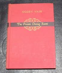 The Private Dining Room ~ Ogden Nash ~ Little Brown & Company ~ HC | eBay