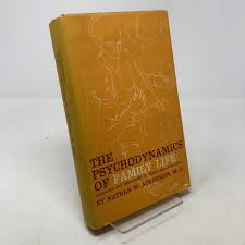 The Psychodynamics of Family Life: Diagnosis and Treatment ...