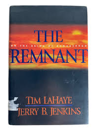 The Remnant, on the Bring of armagedon, by Tim Lahaye and ...
