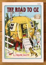 THE ROAD TO OZ by L Frank Baum & John R Neill Rand McNally ...