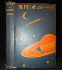 THE PITH OF ASTRONOMY Bayne 1907 Illustrated PLATES Science PLANETS Antique BOOK | #1814064494