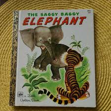 THE SAGGY BAGGY ELEPHANT 1977 A LITTLE GOLDEN BOOK VINTAGE ...