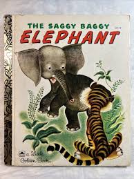 Vintage A Little Golden Book The Saggy Baggy Elephant 1979 ...