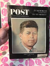 POST SATURDAY EVENING POST DECEMBER 4 1963 JOHN F KENNEDY ...