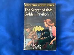 The Secret of the Golden Pavilion by Keene, Carolyn: Fine ...