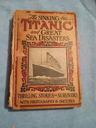 IST ED 1912 LOGAN MARSHALL SINKING TITANIC GREAT SEA ...